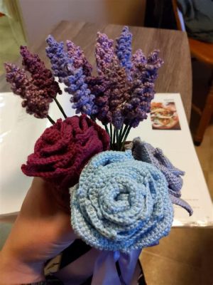 How to Crochet a Bouquet of Flowers: A Journey Through Yarn and Imagination